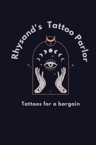 Rhysand's Tattoo Parlor, Tattoos for a bargain | ACOTAR SJM Inspired Notebook/Journal: Gift for Rhysand, ACOTAR, ACOMAF, SJM and Romance Book Fans | The most handsome, delightful, cunning High Lord
