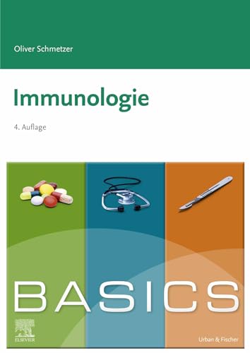 BASICS Immunologie (KURZLEHRBUCH - Urban & Fischer Verlag)