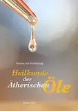 Heilkunde der ätherischen Öle