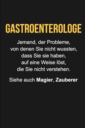 Gastroenterologe Definition: Notizbuch-Tagebuch-Geschenkideen für Gastroenterologe | Abmessungen 15,24 22,86 cm | 110 Seiten