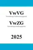 VwVG & VwZG: Verwaltungs-Vollstreckungsgesetz & Verwaltungszustellungsgesetz