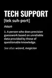 Tech Support: Tech Support Definition Notebook, Journal, Diary And Planner for Tech Supporter, Programmer, Computer Nerd, Student