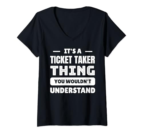 Damen Es ist eine Sache für Ticketkäufer, die Sie nicht verstehen würden T-Shirt mit V-Ausschnitt
