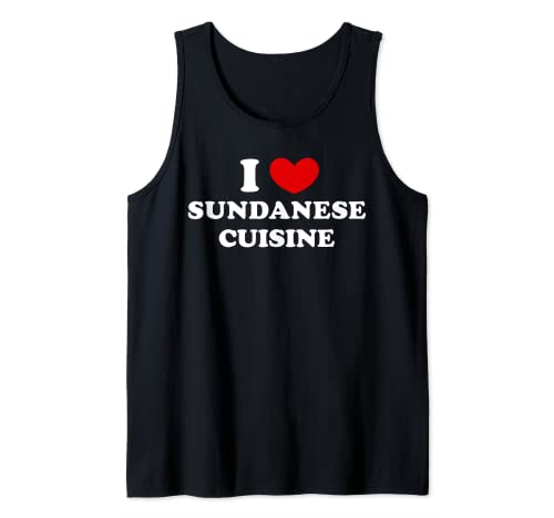 I Love Sundanese Cuisine, Ich liebe Sundanesische Küche Tank Top