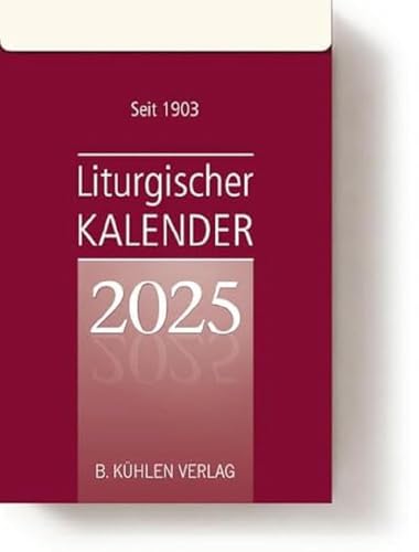 Liturgischer Kalender 2025: Tagesabreißkalender Block