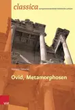 Ovid, Metamorphosen (Classica: kompetenzorientierte lateinische Lektüre)