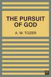 The Pursuit of God (English Edition)