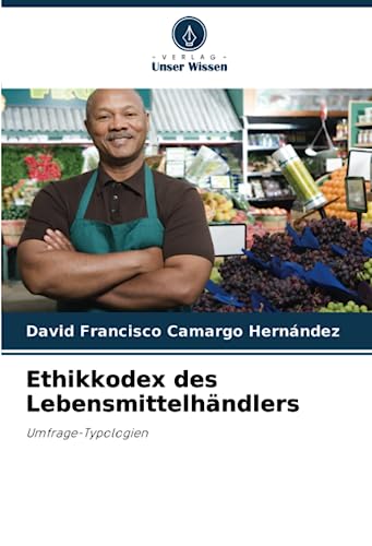 Ethikkodex des Lebensmittelhändlers: Umfrage-Typologien