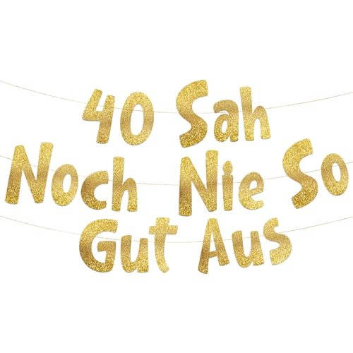 Lustige Banner, 40 sah noch nie so gut aus, Partyzubehör zum 40. Geburtstag