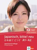 Japanisch, bitte! neu A1-A2 – Hybride Ausgabe allango: Japanisch für Anfänger. Kursbuch mit Audios inklusive Lizenzschlüssel allango (24 Monate) ... - Nihongo de dooso: Japanisch für Anfänger)