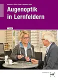 eBook inside: Buch und eBook Augenoptik in Lernfeldern: Mit Online-Zugang