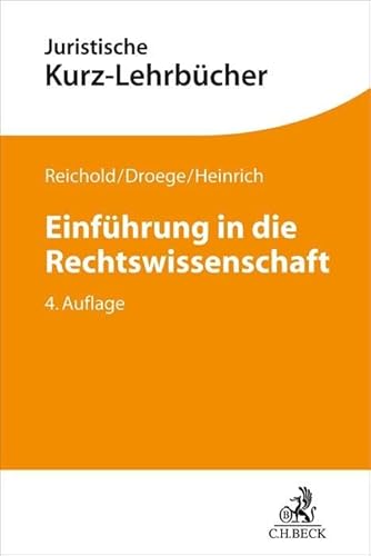 Einführung in die Rechtswissenschaft: Ein Studienbuch (Kurzlehrbücher für das Juristische Studium)