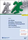 Last Minute Investition, Finanzierung, betriebliches Rechnungswesen und Controlling: Endspurt zum Wirtschaftsfachwirt