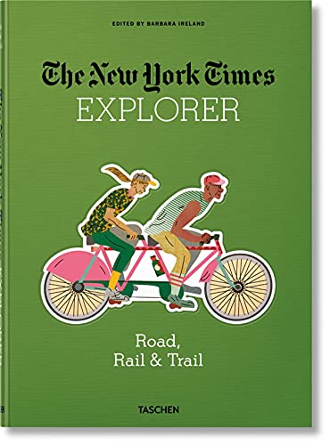 The New York Times Explorer. Straßen, Schienen & Wasserwege