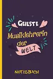 Geilste Musiklehrerin der Welt: A5 Notizbuch als Geschenk für eine Musiklehrerin - A5 /punktiert - Musiklehrerin | Musiklehrerin Geschenke zum ... Weihnachten| Geburtstagsgeschenk Kollegin