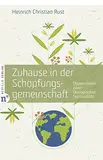 Zuhause in der Schöpfungsgemeinschaft: Dimensionen einer ökologischen Spiritualität