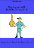 Do-it-yourself Schlüsselnotdienst