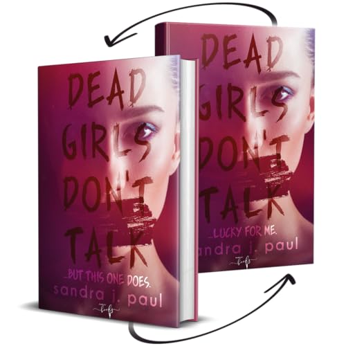 Dead girls don't talk: lucky for me