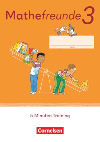 Mathefreunde - Zu Allgemeine Ausgabe 2022 und Sachsen 2022 - 3. Schuljahr: 5-Minuten-Training - Arbeitsheft