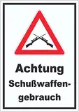 Achtung Schusswaffengebrauch Aufkleber A4 (210x297mm)