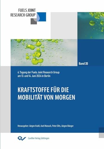 Kraftstoffe für die Mobilität von Morgen: 6. Tagung der Fuels Joint Research Group am 13. und 14. Juni 2024 in Berlin