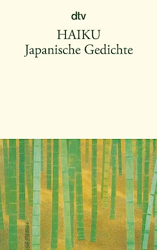 Haiku: Japanische Gedichte