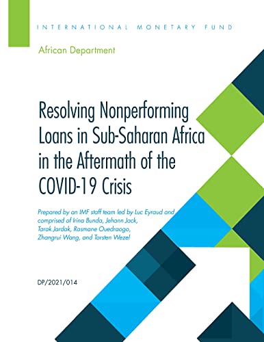 Resolving Nonperforming Loans in Sub-Saharan Africa in the Aftermath of the COVID-19 Crisis (Departmental Papers) (English Edition)