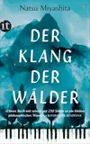 Der Klang der Wälder: Roman | Ein Schmöker voller Poesie über die alles verändernde Kraft der Musik (insel taschenbuch)