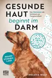 Gesunde Haut beginnt im Darm: Das Mikrobiom als Schlüssel zur Tiergesundheit