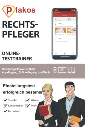 Rechtspfleger Einstellungstest Online Testtrainer: Online-Testtraining mit zahlreichen interaktiven Übungsaufgaben und Videokursen – die perfekte Vorbereitung für den Rechtspfleger Einstellungstest