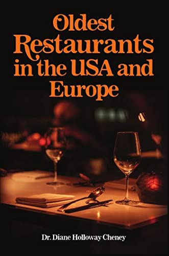 Oldest Restaurants in the USA and Europe (English Edition)
