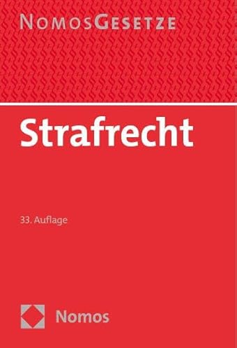 Strafrecht: Textsammlung - Rechtsstand: 21. August 2024 (BGBl. I Nr. 266)