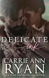 Delicate Ink (Montgomery Ink Book 1) (English Edition)