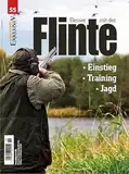 WILD UND HUND Exklusiv Nr. 55: Besser mit der Flinte: Einstieg - Training - Jagd