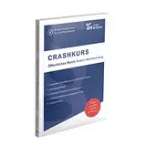 CRASHKURS Öffentliches Recht - Baden-Württemberg: Länderspezifisch - Ab dem Hauptstudium bis zum Referendariat (Crashkurs: Länderspezifisch - Für Examenskandidaten und Referendare)