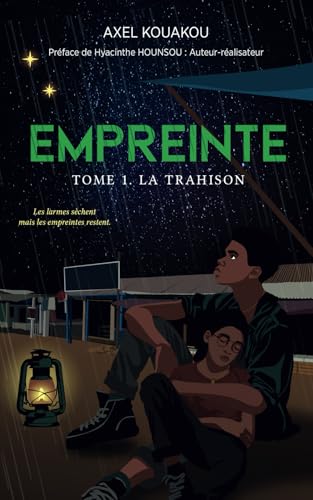 EMPREINTE: Tome 1: La trahison