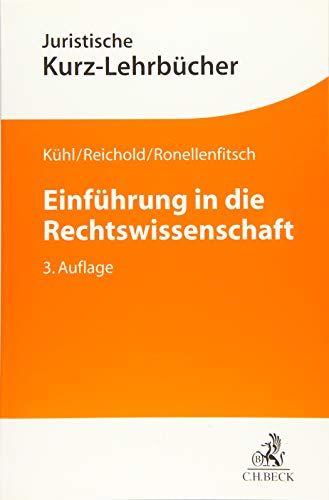 Einführung in die Rechtswissenschaft: Ein Studienbuch (Kurzlehrbücher für das Juristische Studium)