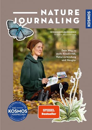 Nature Journaling: Dein Weg zu mehr Kreativität, Naturverbindung und Neugier