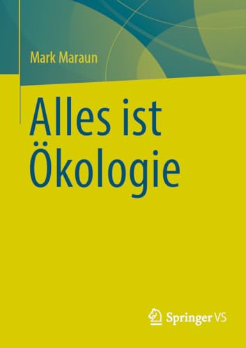 Alles ist Ökologie