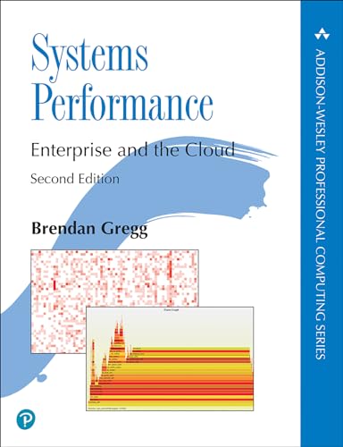 Systems Performance: Enterprise and the Cloud (Addison-wesley Professional Computing)