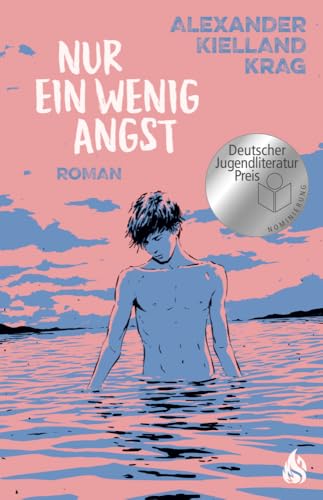 Nur ein wenig Angst: Nominiert für den Deutschen Jugendliteraturpreis 2024!