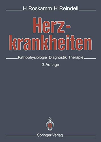 Herzkrankheiten: Pathophysiologie, Diagnostik, Therapie