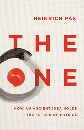 The One: How an Ancient Idea Holds the Future of Physics (English Edition)