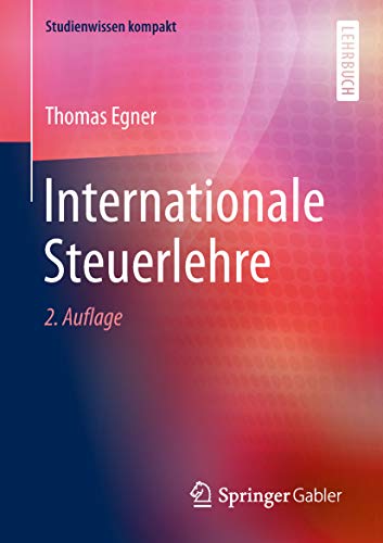 Internationale Steuerlehre (Studienwissen kompakt)