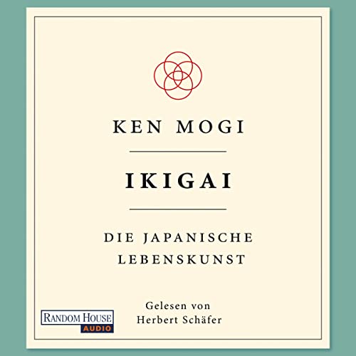 Ikigai: Die japanische Lebenskunst