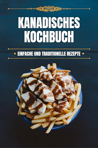 Kanadisches Kochbuch