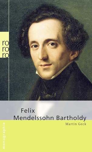 Felix Mendelssohn Bartholdy