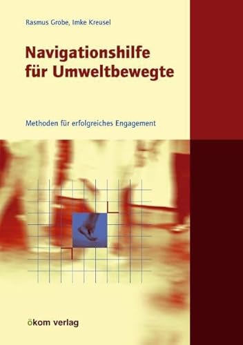 Navigationshilfe für Umweltbewegte: Methoden für erfolgreiches Management