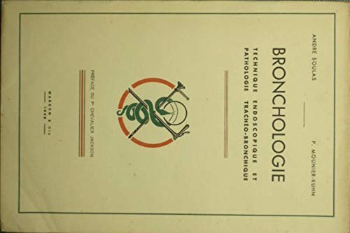 Bronchologie Technique Endoscopique et Pathologie Tracheo-Bronchique -1