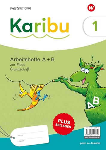Karibu - Ausgabe 2024: Paket Arbeitshefte 1 (Teil A und B) Grundschrift zur Fibel Ausleihe plus Beilagen